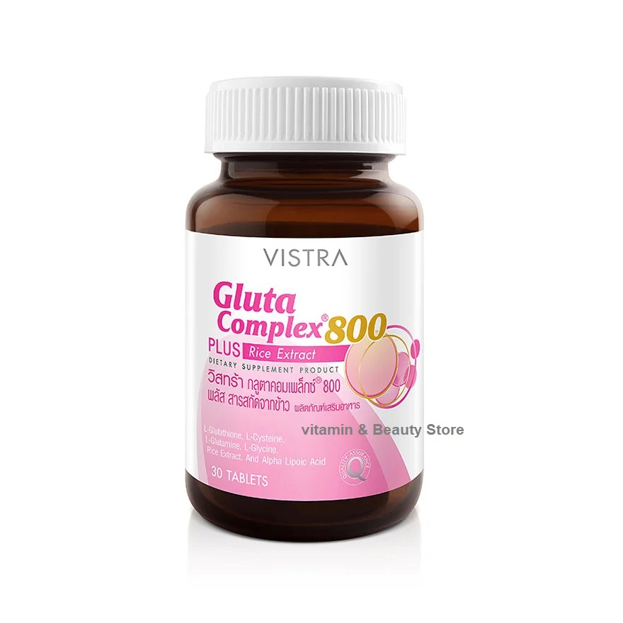 VISTRA Gluta Complex 800 mg 30 เม็ด  วิสทร้า กลูต้าคอมเพลค 800 mg วิตามินผิวขาวใส วิตามินบำรุงผิวสวย