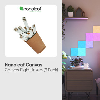 Nanoleaf Canvas Rigid Linkers  9 pcs ตัวเชื่อมต่อแบบแข็ง NC04-0020