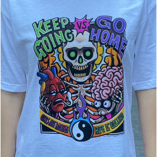 Keep going / Go home T-shirt.