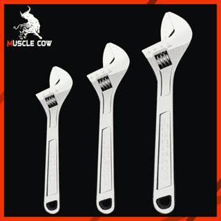 MUSCLE COW ประแจเลื่อน ขนาด 8 นิ้ว, 10 นิ้ว และ 12 นิ้ว ชุบแข็งป้องกันการสึกกร่อน ไม่เป็นสนิม ใช้งานได้ยาวนาน