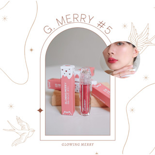 Glowing Merry Soft Matte Lipcream เบอร์ 5