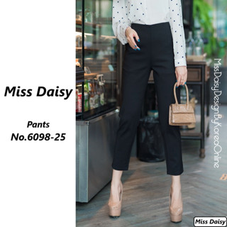 Miss Daisy กางเกงขายาว 9 ส่วน No.6098 เอวสูง ผ้า Spandex