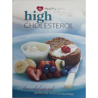 หนังสือ อาหาร ขนมหวาน ภาษาอังกฤษ HEALTHY LIVING WITH HIGH CHOLESTEROL 192Page