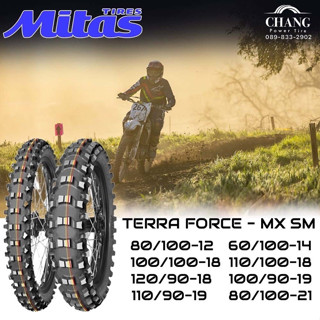 MITAS รุ่น TERRA FORCE-MX SM ขนาด80/100-12,60/100-14,100/100-18,110/100-18,120/90-18,100/90-19,110/90-19,