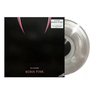 Blackpink Vinyl Born Pink Limited ver -Clear ice, Black ice , Pink ไม่แกะซีล