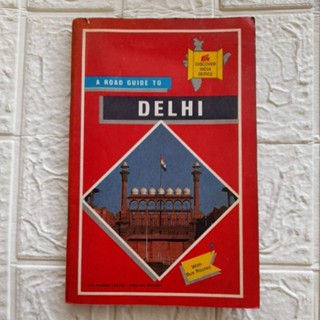 A ROAD GUIDE TO DELHI แผนที่เมืองเดลรี
