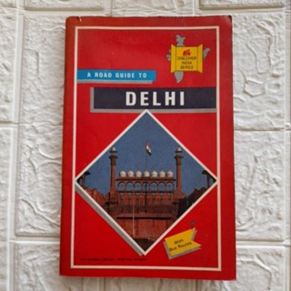 A ROAD GUIDE TO DELHI แผนที่เมืองเดลรี