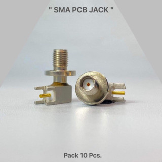 SMA PCB JACK RF ขั้วรับ SMA ลงบอร์ด PCB ( 10 Pcs/ชิ้น ) Amphenol 🇺🇸