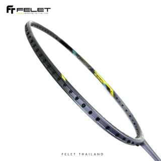 ไม้แบดมินตัน FELETรุ่น NANO FASTEX LT