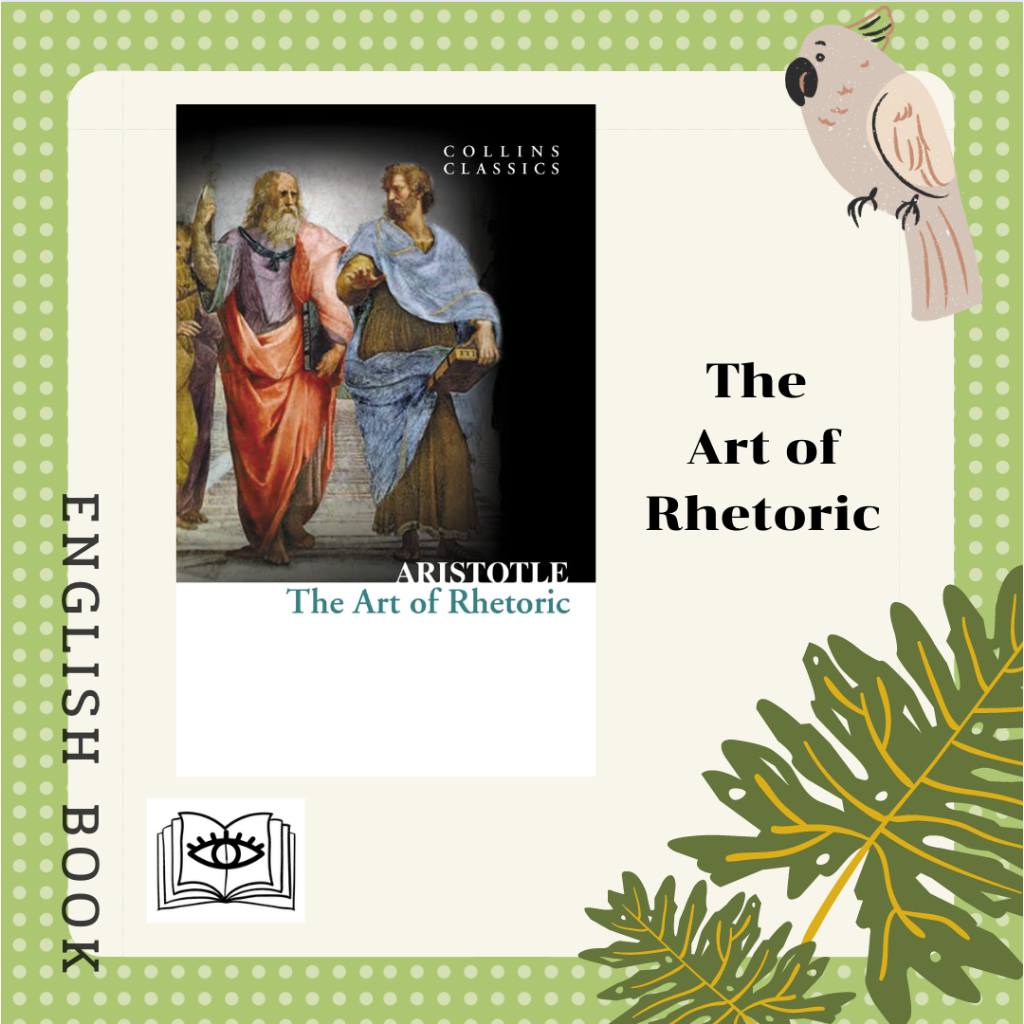[Querida] หนังสือภาษาอังกฤษ The Art of Rhetoric (Collins Classics) by Aristotle อริสโตเติล แอริสตอเติล
