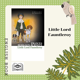 [Querida] หนังสือภาษาอังกฤษ Little Lord Fauntleroy (Collins Classics) by Frances Hodgson Burnett