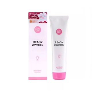 CathyDoll Ready 2 WHITE Whitener Body Lotion 150ml โลชั่นบำรุงผิว