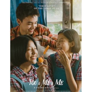 [DVD HD] You &amp; Me &amp; Me เธอกับฉันกับฉัน : 2023 #หนังไทย (พากย์ไทย/บรรยายไทย-อังกฤษ)