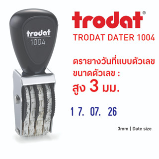 Trodat Dater 1004 ตรายางวันที่แป้นสำเร็จ  ขนาดอักษร สูง 3 มม.