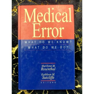 Medical Error Marilynn M. Rosenthai (กอง)