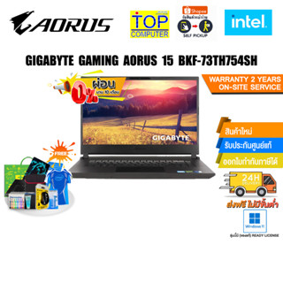 [ผ่อน0%10ด.][แลกซื้อKB216/MOUSE MS116]GIGABYTE GAMING AORUS 15 BKF-73TH754SH/i7-13700H/ประกัน 2 Y+Onsite