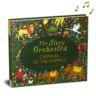 The Story Orchestra: Carnival of the Animals: Press the note to hear Saint-Saëns music (Volume 5) Hardcover