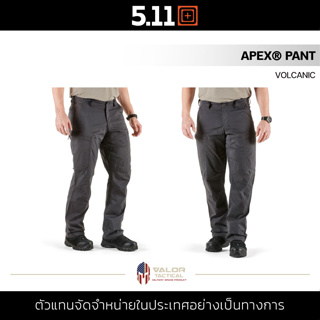 5.11 APEX PANT [Volcanic] กางเกงขายาว กางเกงคาร์โก้ ผู้ชาย สวมใส่สบาย ยืดหยุ่น แถบเอวยางยืด กางเกงเดินป่า