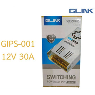 POWER SUPPLY 12V 30Amp Glink GIPS-001 ใช้กับกล้องวงจรปิด CCTV