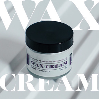 Dauntless Modern Grooming -Wax Cream(2oz) ผลิตภัณฑ์เซ็ตผม *พร้อมส่งทันที*