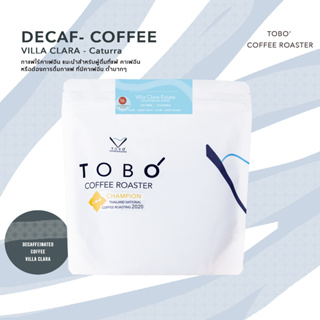 เมล็ดกาแฟไม่มีคาเฟอีน DECAF- COFFEE Villa Clara / Natural (Decaf)