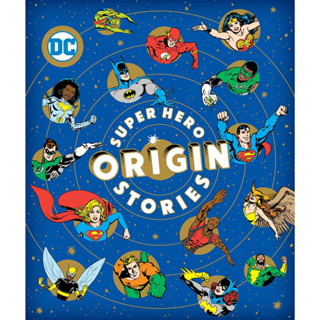 Super Hero Origin Stories (DC Super Heroes)