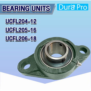 UCFL204-12 UCFL205-16 UCFL206-18  ตลับลูกปืนตุ๊กตา BEARING UNITS UCFL204-12 - UCFL206-18