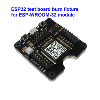 ESP32 test board burn fixture For ESP-WROOM-32 ESP 32S module