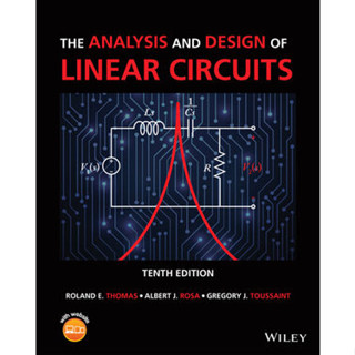 The Analysis and Design of Linear Circuits, 10th Edition By Thomas