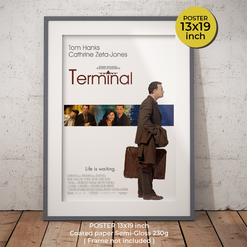The Terminal Poster (2004) โปสเตอร์ภาพยนต์ด้วยรักและมิตรภาพ Tom Hanks, Catherine Zeta-Jones ภาพขนาด 33x48 cm