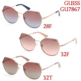 GUESS แว่นกันแดด รุ่น GU7867/S 28F 32F 32T [ของแท้]