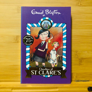 ข100 Guid Blyton NIVERSARY 75TH EDITION Claudine at ST CLARES