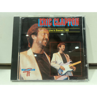 1   CD  MUSIC  ซีดีเพลง     ERIC CLAPTON/LIVE IN BREMEN 1983    (K7D17)