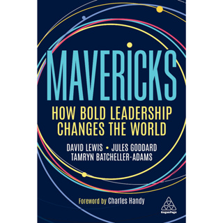 Chulabook(ศูนย์หนังสือจุฬาลงกรณ์มหาวิทยาลัย) c321หนังสือ9781398604391MAVERICKS: HOW BOLD LEADERSHIP CHANGES THE WORLD