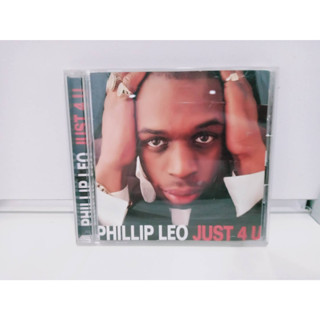 1 CD MUSIC ซีดีเพลงสากลPHILLIP LEO JUST 4 U   (K6H3)