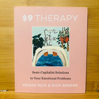 ข155 $9 THERAPY Semi-Capitalist Solutions to Your Emotional Problems MEGAN REID &amp; NICK GREENE