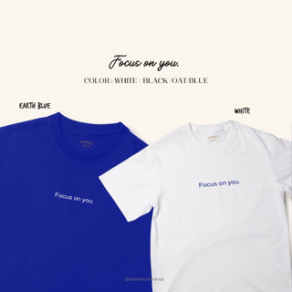 เสื้อยืดลาย Focus on you /sherbetteeshop