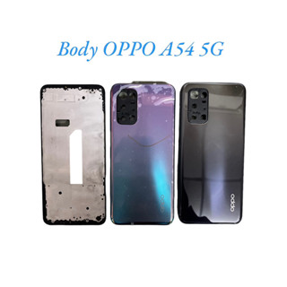 Body OPPO บอดี้ ฝาหลัง+เคสกลาง+เลนส์กล้อง สำหรับ OPPO A54 5G