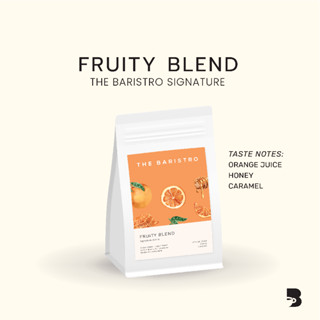 เมล็ดกาแฟ คั่วอ่อน - Fruity Blend The Baristro Signature