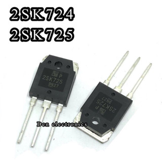 2SK724 2SK725  MOSFET N-Chanal  TO 247  มอสเฟต ราคา1ตัว