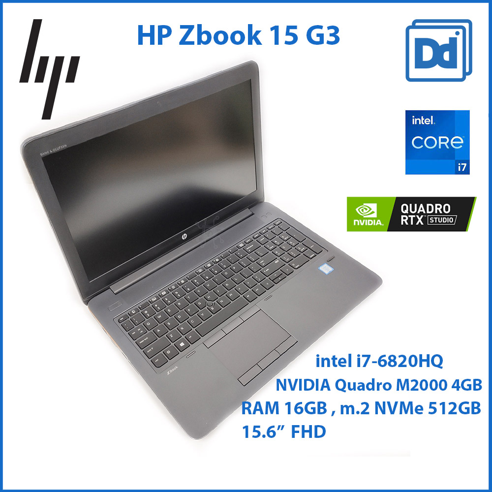 HP Zbook 15 G3 intel i7-6820HQ NVIDIA Quadro M2000m 4GB RAM 16GB NVMe 512GB 4-1 โน๊ตบุ๊คทำงาน