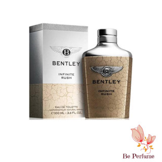 น้ำหอม แท้ Bentley Infinite Rush EDT. for men 100ml.