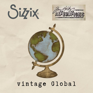 Sizzix Bigz Die, Vintage Globe by Tim Holtz. ไดคัท โลก