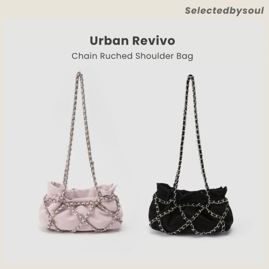 [พร้อมส่ง] Urban Revivo - Chain Ruched Shoulder Bag ของแท้100% ✨ กระเป๋านำเข้า ✈️