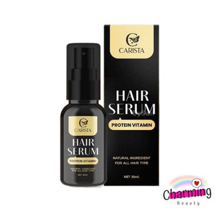 แท้💯% เซรั่มผมนมแพะ คาริสต้า CARISTA HAIR SERUM 30 ml Carista Hair serum Protein Vitamin เซรั่มบำรุงผม วิตามินโปรตีน