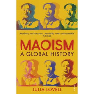 Maoism A Global History Julia Lovell Paperback