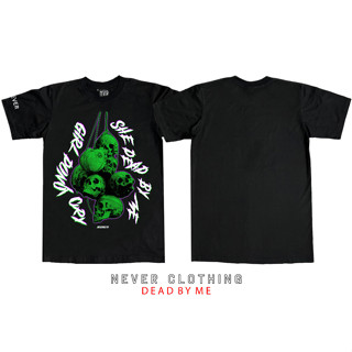 NEVER CLTG เสื้อยืด แขนสั้น รุ่น DEAD BY ME