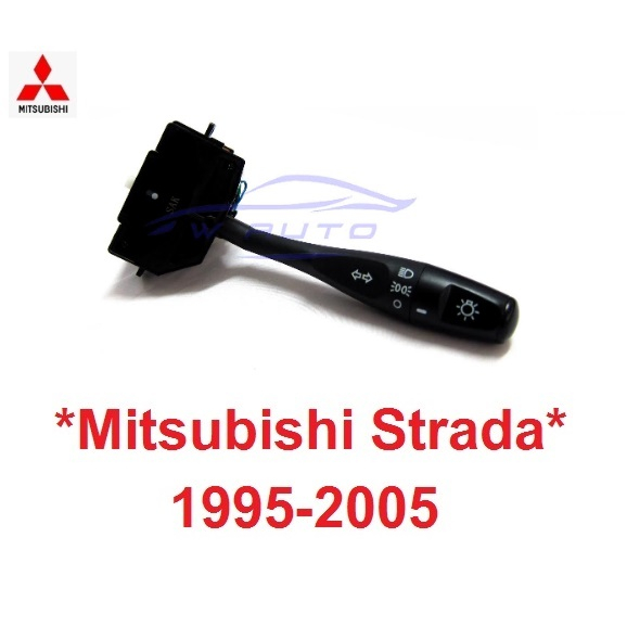 ก้านยกเลี้ยว สวิตช์ยกเลี้ยว Mitsubishi L200 Strada 1995 - 2004 มิตซูบิชิ สตราด้า ที่ยกเลี้ยว สวิทยกเลี้ยว ยกไฟเลี้ยว