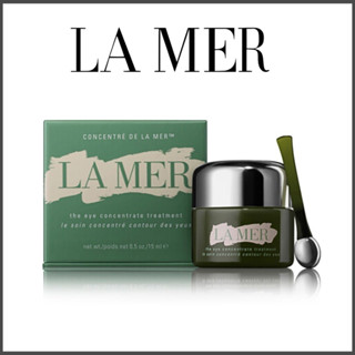 💖ของแท้100%💖 ลา แมร์ La Mer The Eye Cream Concentrate 5ml 7ml ครีมบำรุงรอบดวงตา ช่วยลดเลือนรอยคล้ำรอบ บำรุงรอบดวงตา