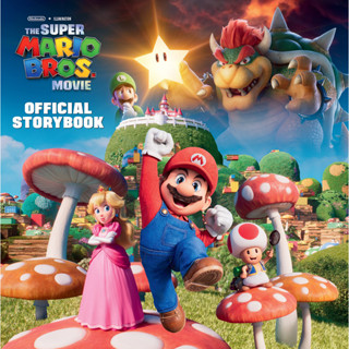 Nintendo® and Illumination present The Super Mario Bros. Movie Official Storybook Hardcover